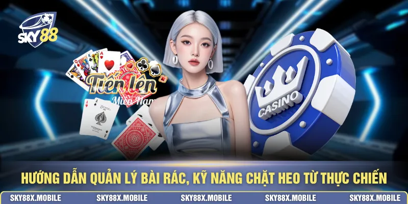 Hướng dẫn quản lý bài rác, kỹ năng chặt heo từ thực chiến