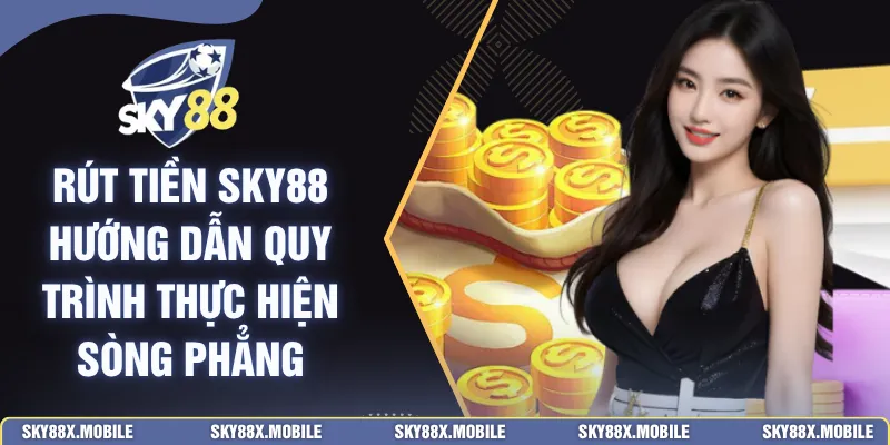 Rút Tiền SKY88